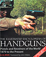 THE ILLUSTRATED ENCYCLOPEDIA OF HANDGUNS