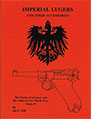 IMPERIAL LUGERS AND THEIR ACCESSORIES